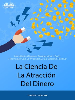 cover image of La Ciencia De La Atracción Del Dinero